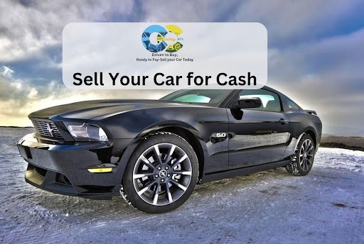Sell Your Car for Cash â€“ An Adventurous Ride with Cashing Carz!